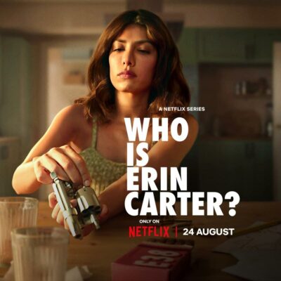 «¿Quién  es Erin Carter?» (2023) Serie de televisión de suspense de Netflix: Otra adición al vasto catálogo