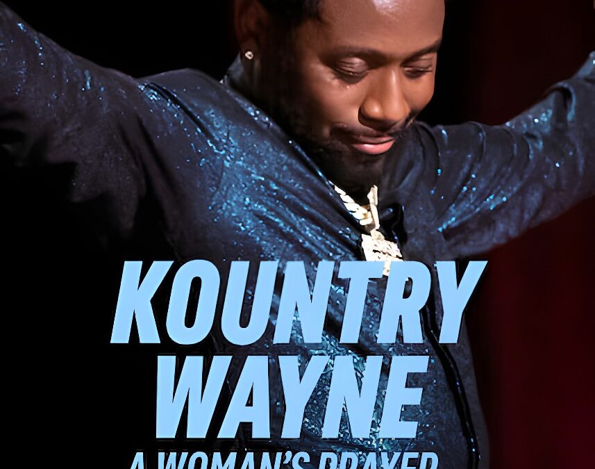« Kountry Wayne : A Woman&rsquo;s Prayer (2023) Spécial Comédie Stand-Up sur Netflix