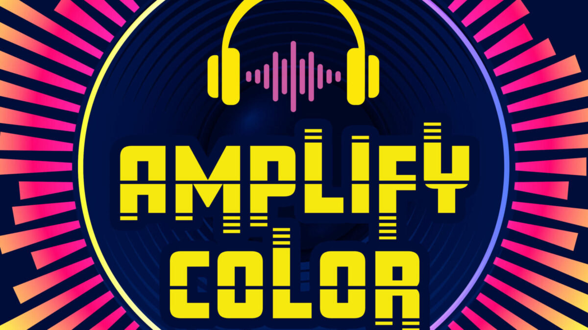 “Amplify Color,” the new podcast exploring inspirational individuals who left an undeniable impact on the radio industry | Brought to you by Warner Music Group’s Podcast Network | See the trailer!