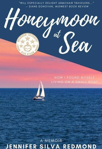 Honeymoon At Sea, A Memoir By Jennifer Silva Redmond