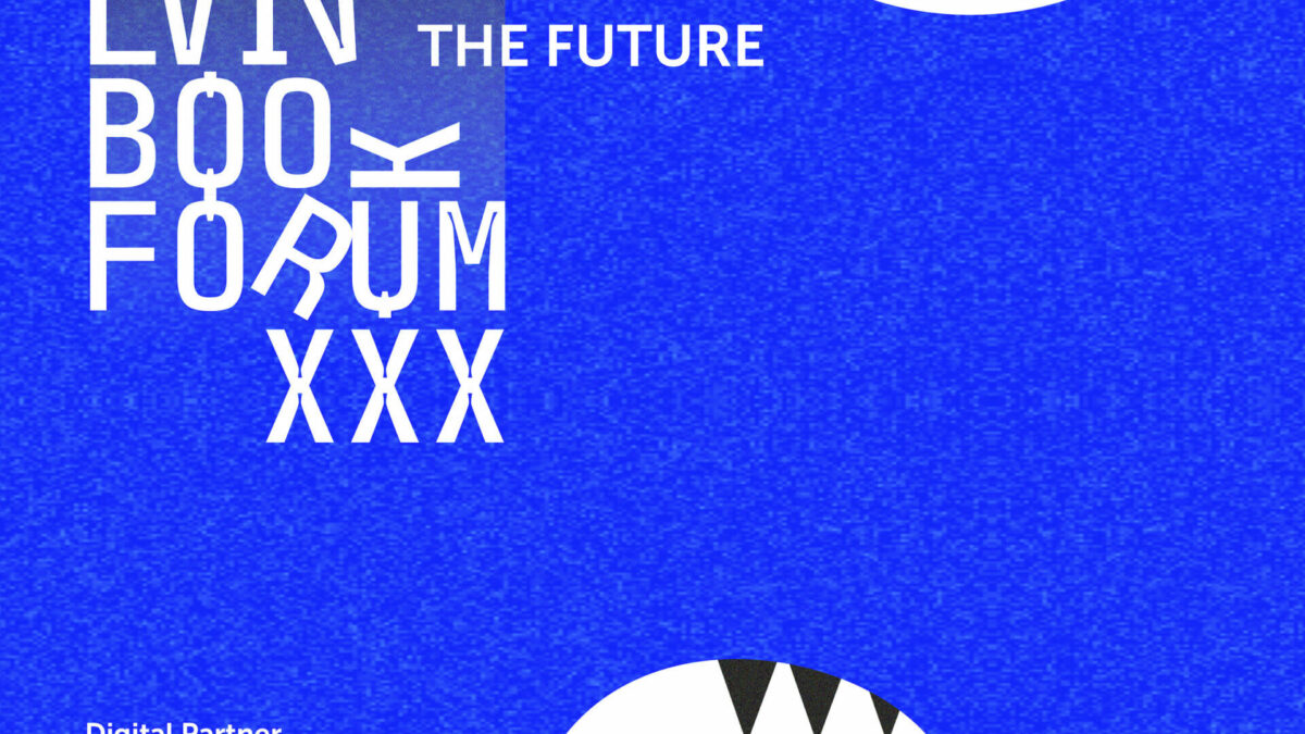 “Writing The Future” | Lviv Bookforum and Hay Festival Unveil Free Hybrid Programme | 5 – 8 October | Marking 30 Years of Ukraine’s Biggest Book Festival