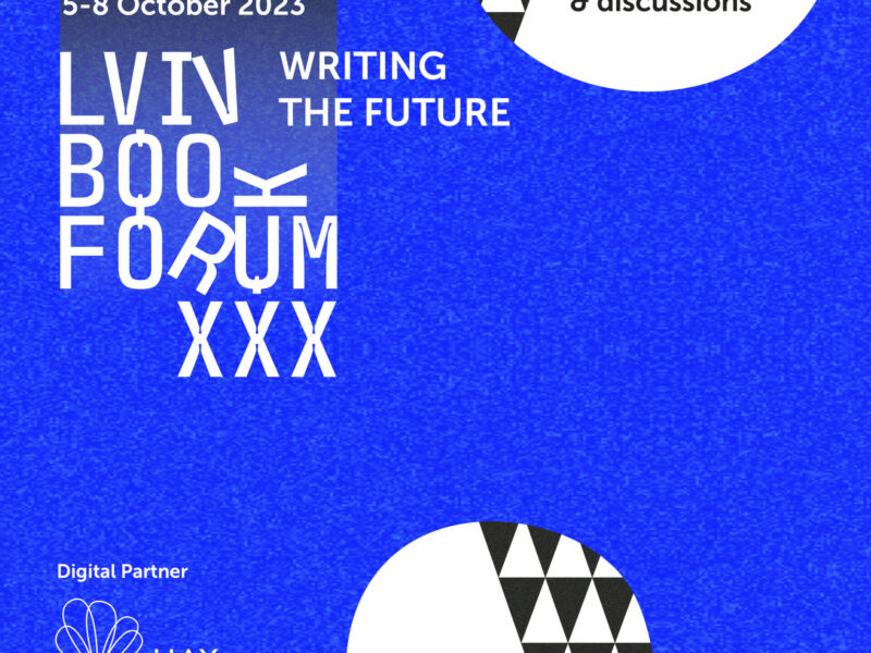 “Writing The Future” | Lviv Bookforum and Hay Festival Unveil Free Hybrid Programme | 5 – 8 October | Marking 30 Years of Ukraine’s Biggest Book Festival