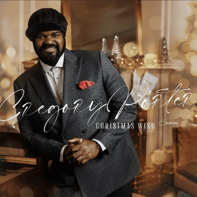 ‘Christmas Wish,’ Jazz Artist Gregory Porter’s Upcoming Seasonal Album | Check Out The Track ‘Everything’s Not Lost’ & See World Tour Dates Here!