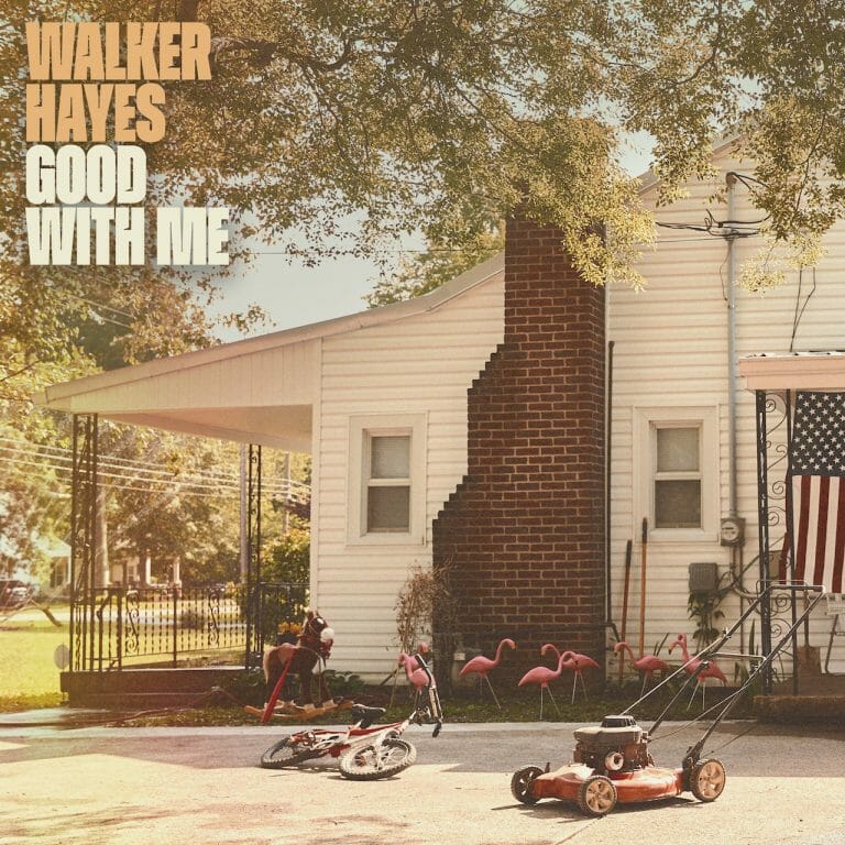 In A Crazy World, Walker Hayes Seeks Common Ground With “Good With Me” | Check out this uplifting song here!