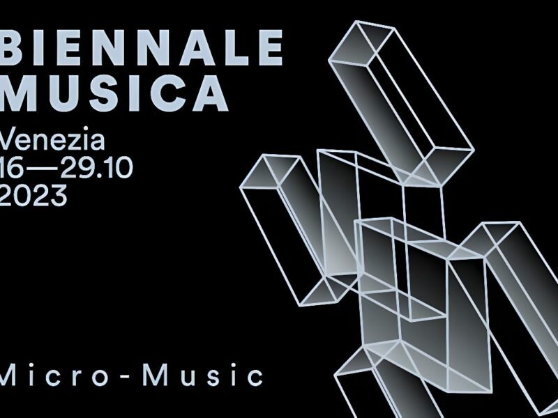 THE BIENNALE MUSICA 2023 | The International Music Festival Will Be Held October 16th – 29th in Venice | Online Tickets Now on Sale