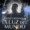 The Darkness within La Luz del Mundo
