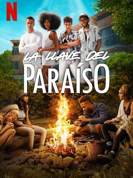 «La llave del paraíso» (2023) | El nuevo reality en Netflix: intrigas, traiciones, alianzas y un gran premio