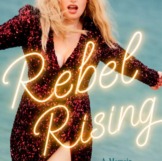“REBEL RISING,” a memoir by Rebel Wilson, will be published by Simon & Schuster on April 2024