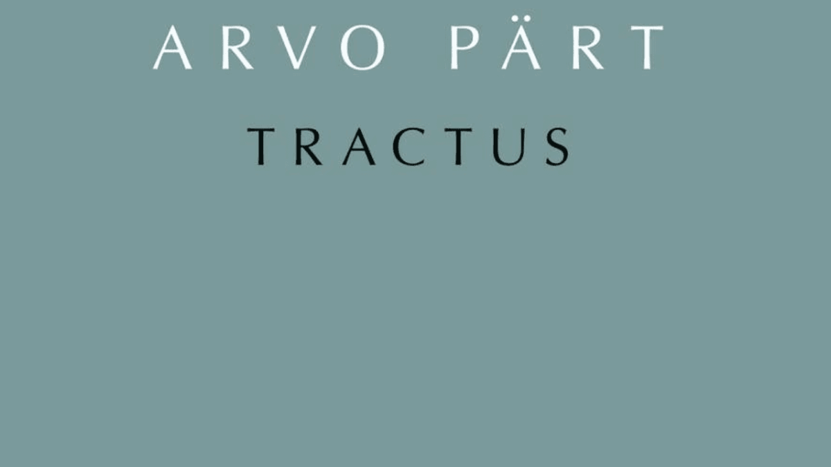Arvo Pärt | New Album, “Tractus,” from The Estonian Philharmonic Chamber Choir & Tallinn Chamber Orchestra | Conducted by Tõnu Kaljuste