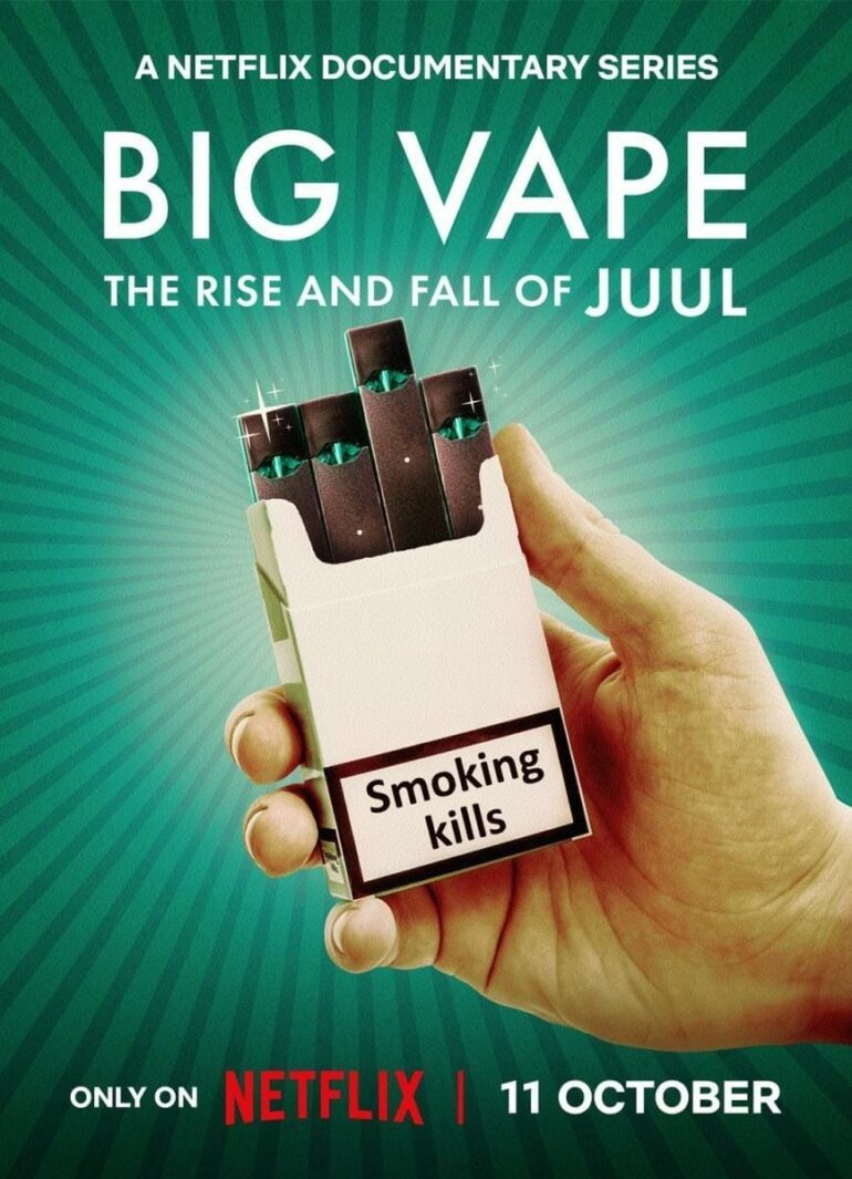 “Big Vape: ascesa e caduta di Juul” (2023) | Serie documentale su Netflix sulle sigarette elettroniche, le loro conseguenze e il dibattito pubblico