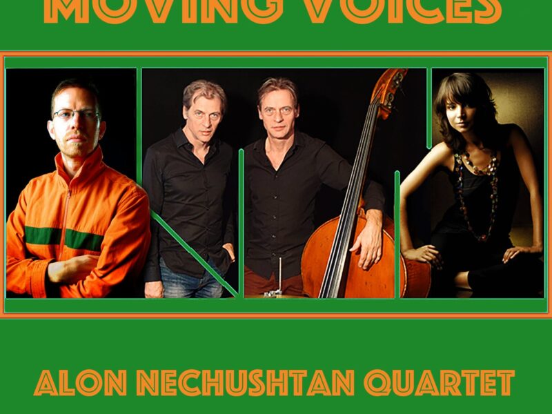 Alon Nechushtan Quartet: Moving Voices | 2023 East Coast Tour – November 2023