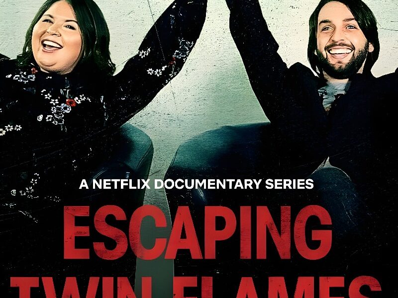„Scăpare din ghearele Twin Flames” (2023) | Documentar pe Netflix: Pericolele singurătății