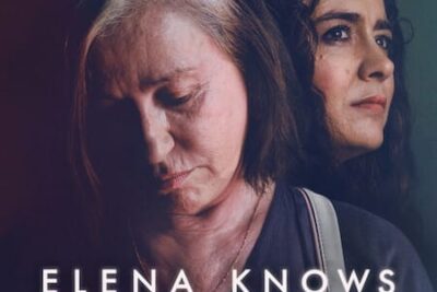 Elena Knows (2023) Movie on Netflix: A woman facing her most terrible ghosts
