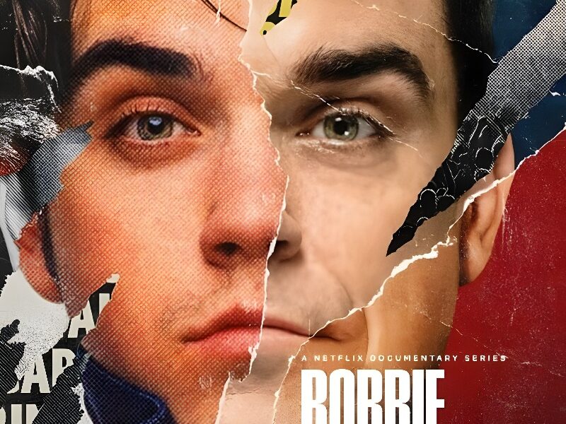 “Robbie Williams” (2023) | Documentary series on Netflix: If you are a fan, don’t miss it