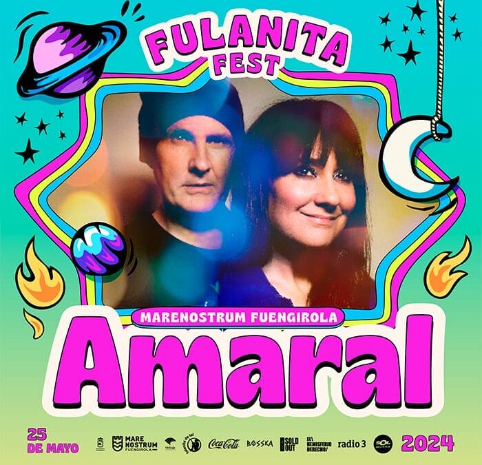 Fulanita Fest 2024 confirma a Amaral para su tercera edición en Marenostrum Fuengirola