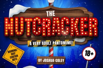 The Turbine Theatre Is Ashamed To Present The Cast of The Nutcracker, A Very Adult Pantomime