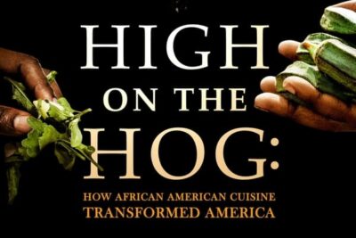 High on the Hog: How African American Cuisine Transformed America (Season 2) | A Docuserie on Netflix