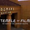 Temple of Film: 100 Years of the Egyptian Theatre