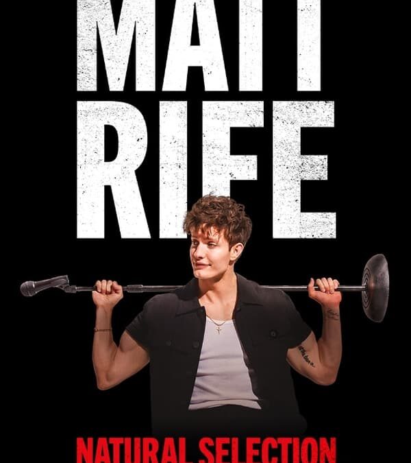 “Matt Rife: Natural Selection”, uno speciale di stand-up comedy su Netflix