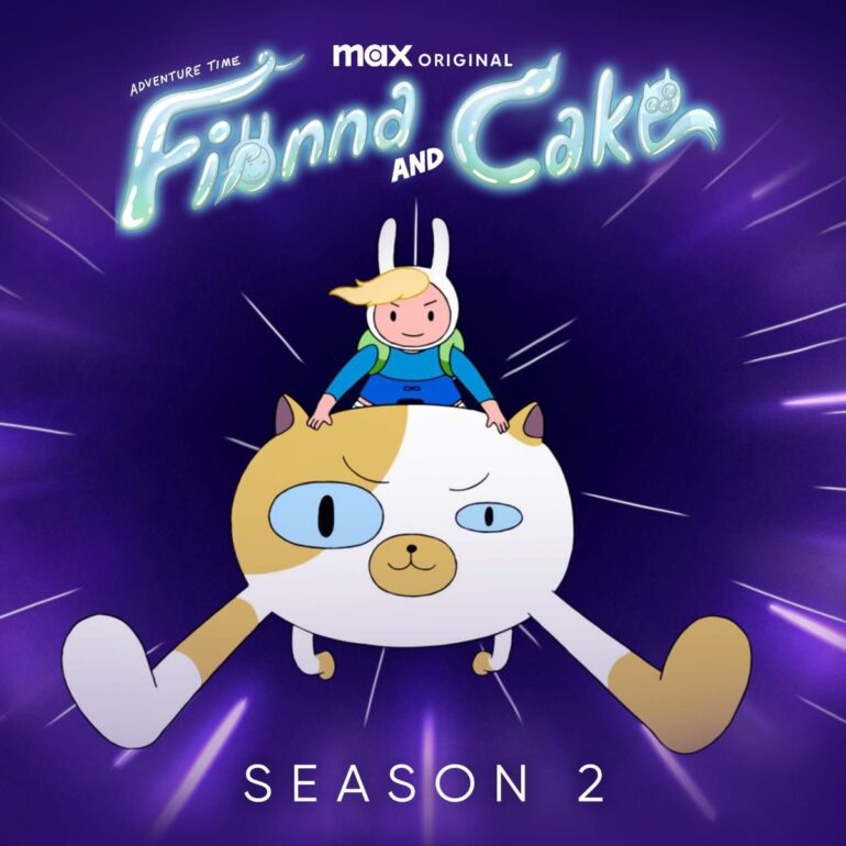 Max Renews “Adventure Time: Fiona and Cake” For A Second Season
