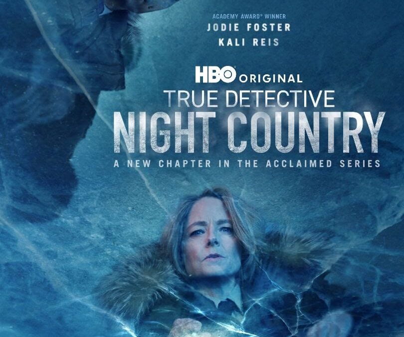 True Detective: Night Country –  Official Trailer