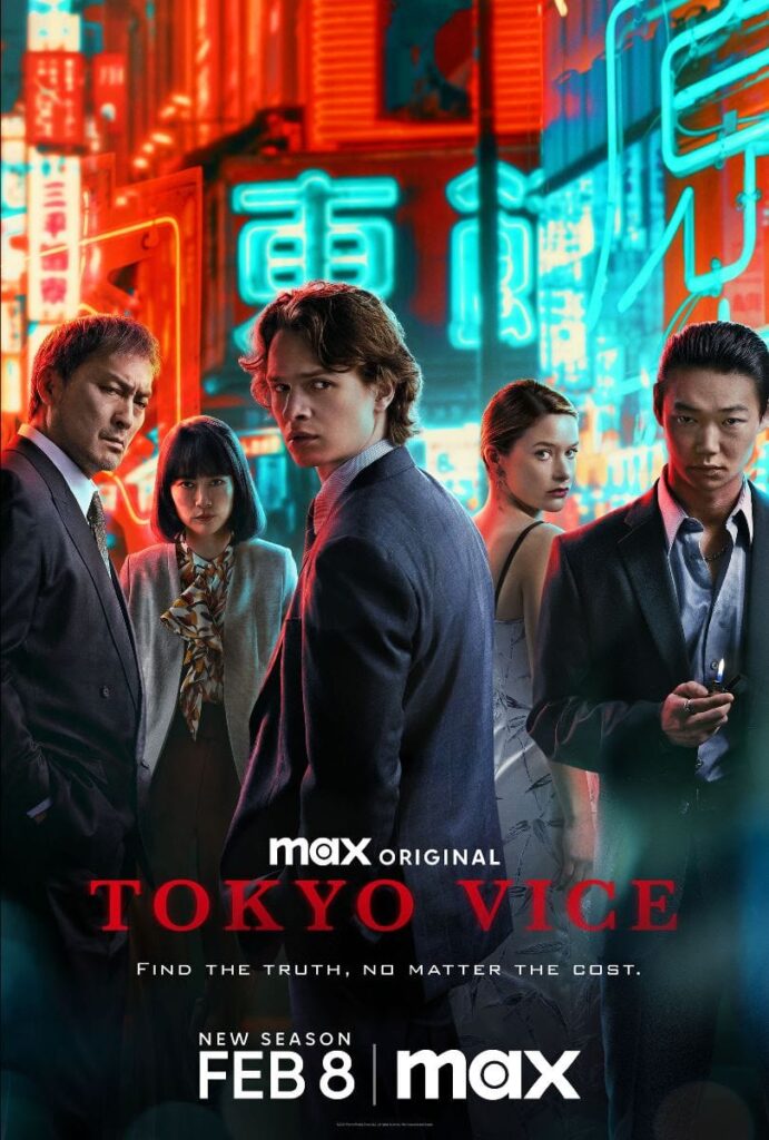 “Tokyo Vice” – Max Original Drama Series, Debuts February 8