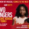 Two Strangers (Carry A Cake Across New York) Transfers To The West End In April After Record-Breaking Run At Kiln Theatre