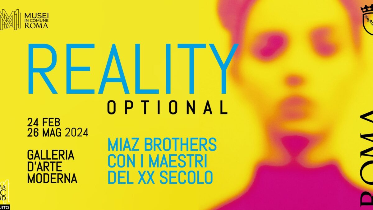 Reality: Optional, fra realtà e post-verità i Miaz Brothers si confrontano con i Maestri del XX secolo – Galleria d’Arte Moderna di Roma Capitale