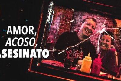 Amor, acoso, asesinato (2024): Documental True-Crime en Netflix: un caso que se convirtió en toda una película de suspense