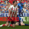 “Sunderland ‘Til I Die” Season 3 – Netflix Docuseries: another year following Sunderland A.F.C.