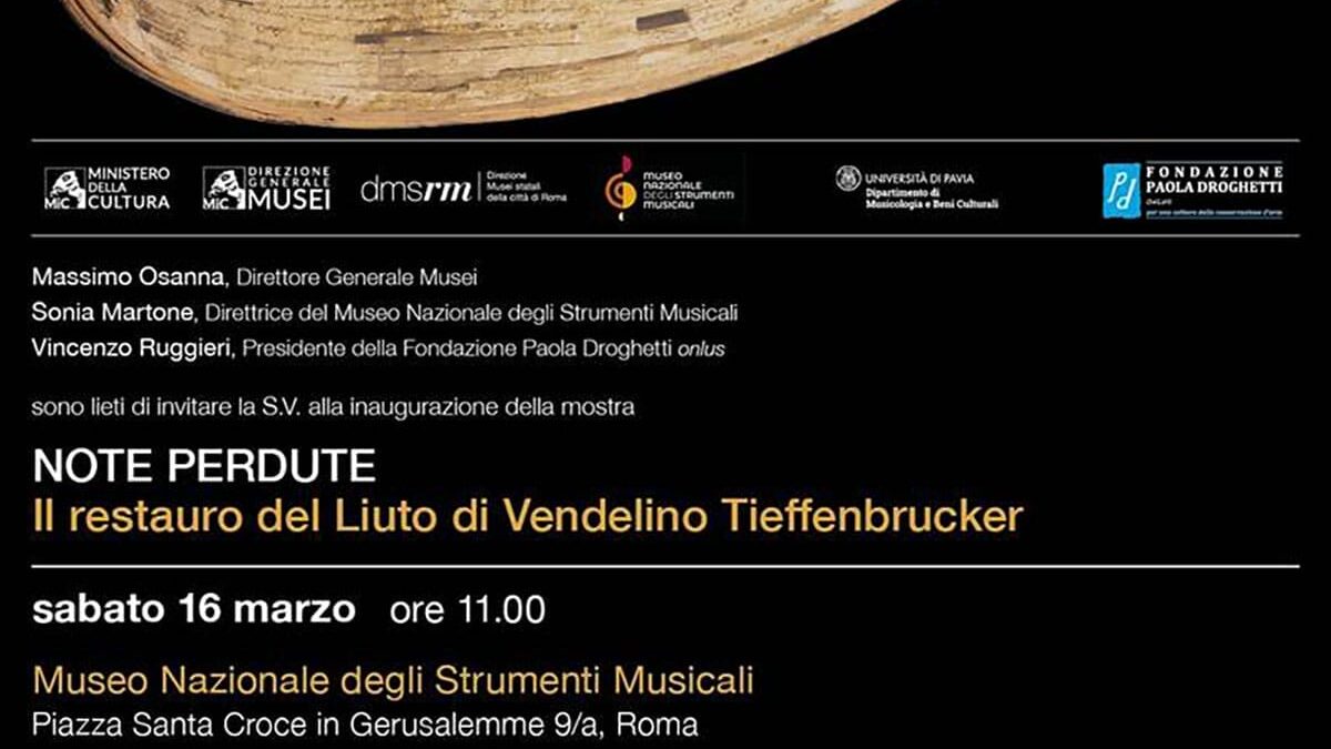 NOTE PERDUTE // Inaugurazione sabato 16 marzo ore 11.00 // Museo Nazionale degli Strumenti Musicali