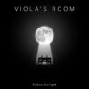 Punchdrunk Presents Viola’s Room