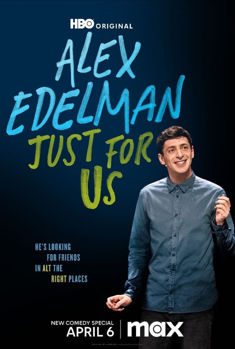 Alex Edelman: Just For Us – HBO Original Comedy Special