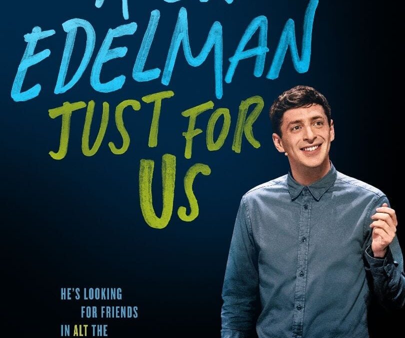 Alex Edelman: Just For Us – HBO Original Comedy Special
