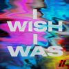Get Lost in the Ethereal Vibes of The Stickmen Project’s Latest Release ‘I Wish I Was’