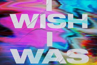 Get Lost in the Ethereal Vibes of The Stickmen Project’s Latest Release ‘I Wish I Was’