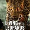Netflix to Premiere Riveting Documentary “Living with Leopards” on May 10, 2024