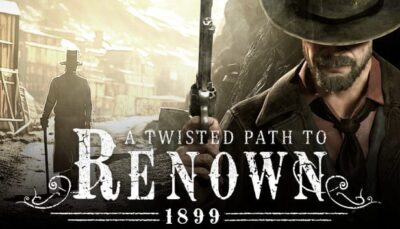 A New Era of Wild West Adventure: “A Twisted Path to Renown” Set for Steam Early Access