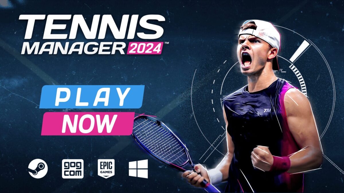Tennis Manager 2024 Launches on PC and Mac Just in Time for Roland Garros
