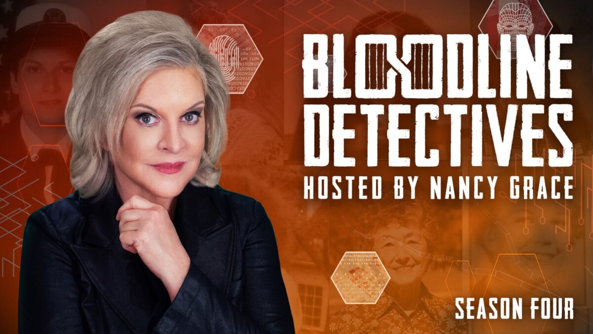 “Bloodline Detectives Hosted by Nancy Grace”: Celebrating a Century of Episodes and Forensic Innovation
