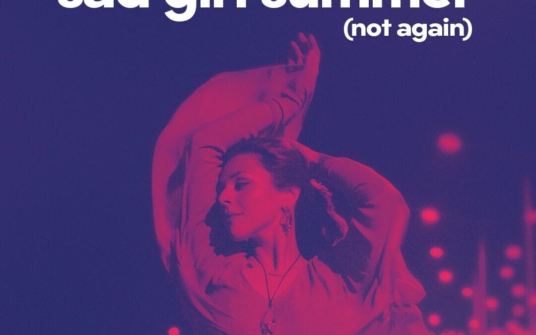 Victoria & Liquidfive Unveil Alternative Version Of ‘Sad Girl Summer (Not Again)’ – The Warner Music Release Is Poised To Become A Summer Anthem!
