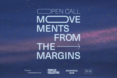 People Dem Collective X Diasporas Now: ‘Turner Lates: Movement from the Margins’ Callout
