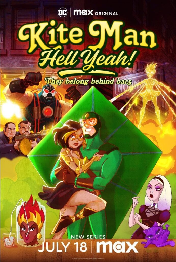 Fly High with Max Original Series: KITE MAN: HELL YEAH! Premiering July 18
