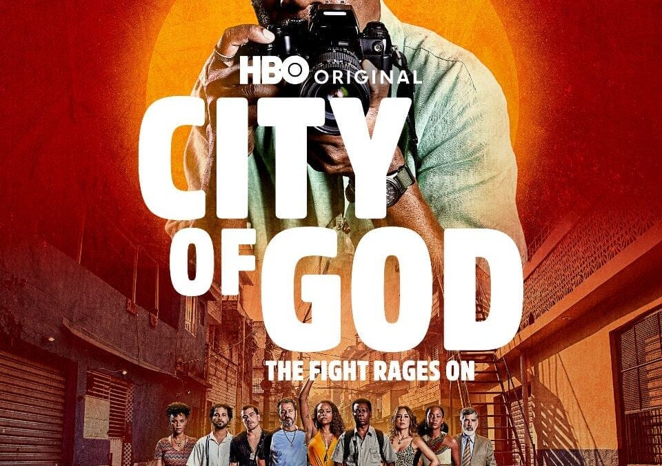 CITY OF GOD: THE FIGHT RAGES ON – A Gripping New Chapter to an Acclaimed Saga