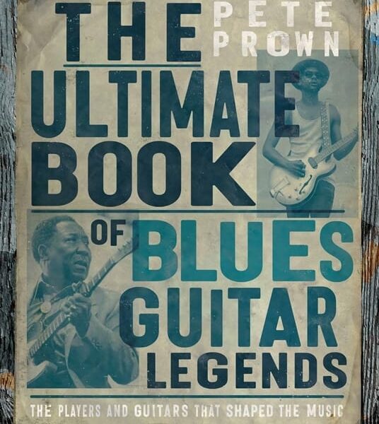 El libro definitivo de las leyendas de la guitarra de blues, a la venta