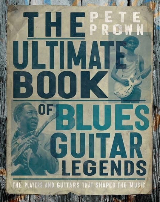 El libro definitivo de las leyendas de la guitarra de blues, a la venta