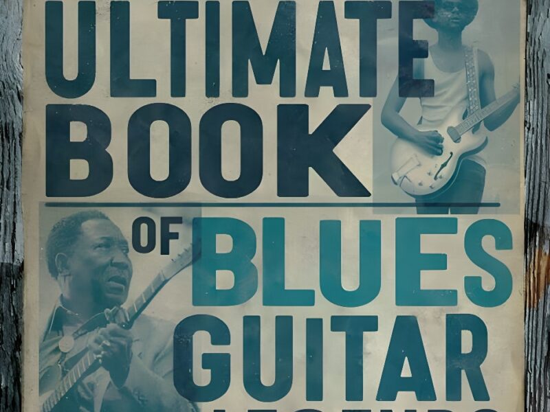 New Book Release: ‘The Ultimate Book of Blues Guitar Legends’