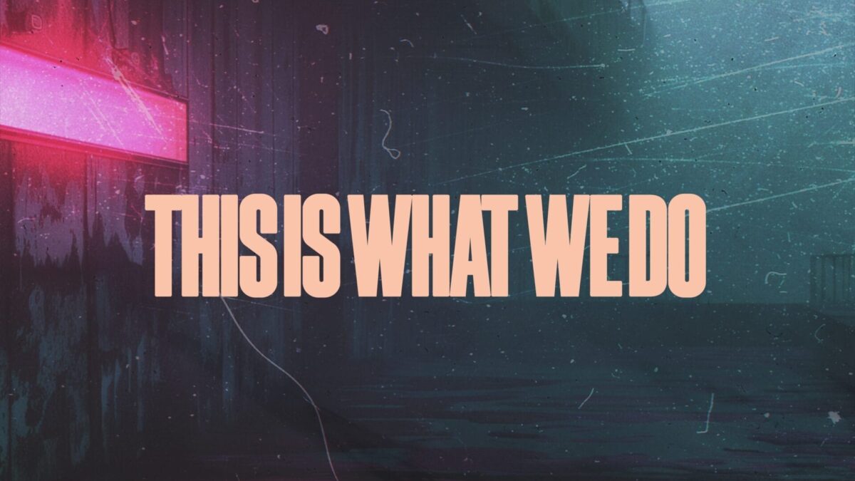 The Criminal Sounds: A Resurgence with ‘This Is What We Do’