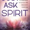 Spirit, Emotions, and Healing: A New Approach to Personal Growth