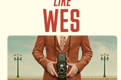 Capturing the Essence: Wes Anderson’s Photographic Aesthetic